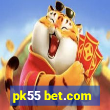 pk55 bet.com